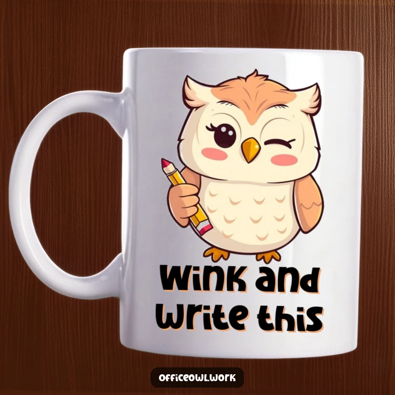 Funny cheerful kawaii owl giving a playful wink while holding a tiny, stylized pencil on a humorous mug.