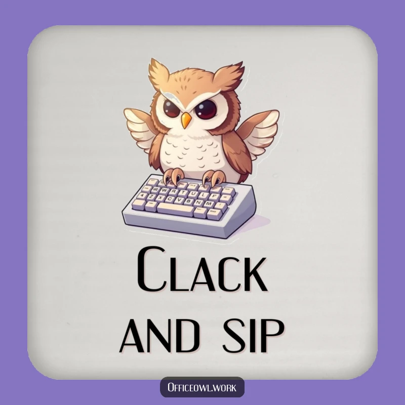 Funny Owl Typing Coaster - Enthusiastic Keyboard Bird Protection Gift