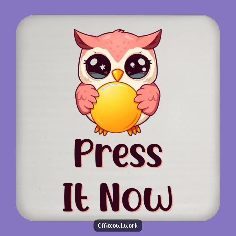 Funny Kawaii Owl Button Pressing Drink Coaster - Protect Surfaces with Funny Humor