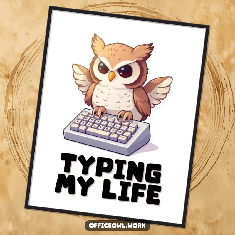 Funny poster art of an owl diligently typing on a tiny keyboard, its focus intense and wings spread slightly.