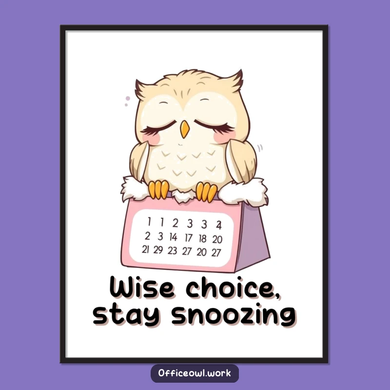 Funny Free Printable Wall Art: Sleepy Owl's Calendar Chaos, Whimsical Downloadable Art