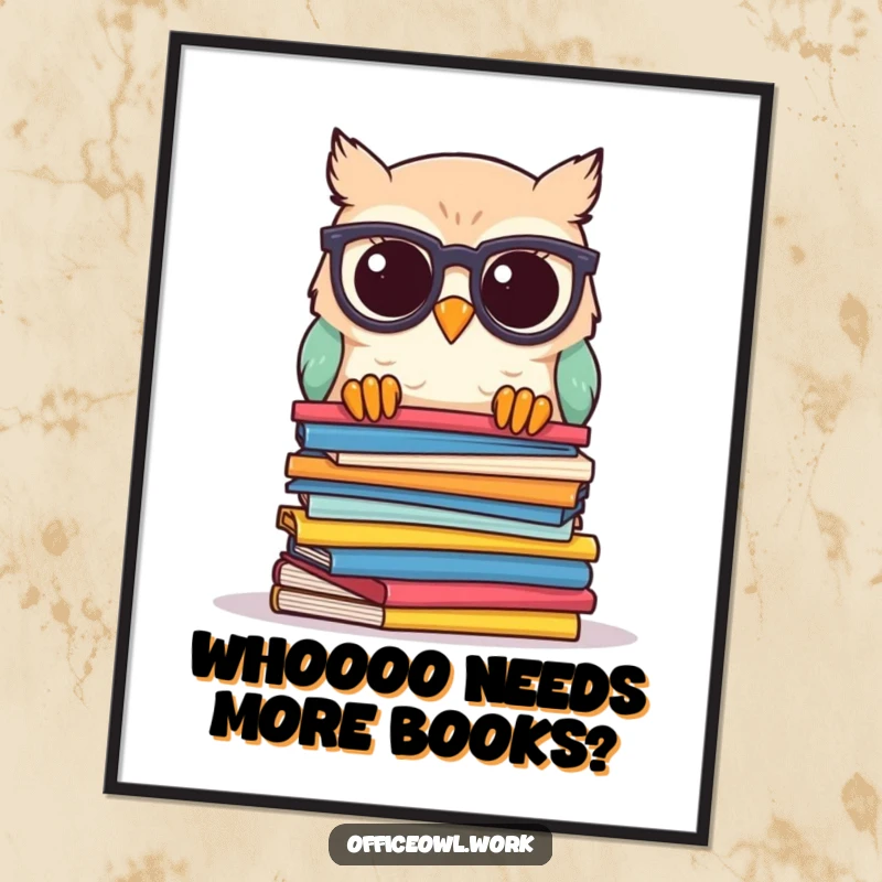 Funny free printable wall art of a cute kawaii owl wearing spectacles, peeking curiously over a tall stack of papers.