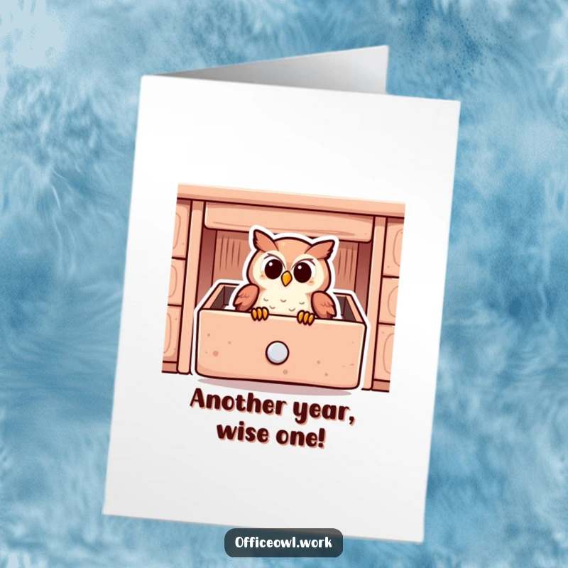 Funny Free Printable Birthday Card: Content owl sleeping in a desk drawer, cute and cozy downloadable greeting.