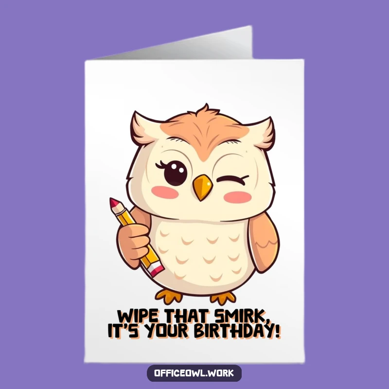 Free Printable Birthday Card: Winking Owl, Funny Pencil Art, Downloadable Gift