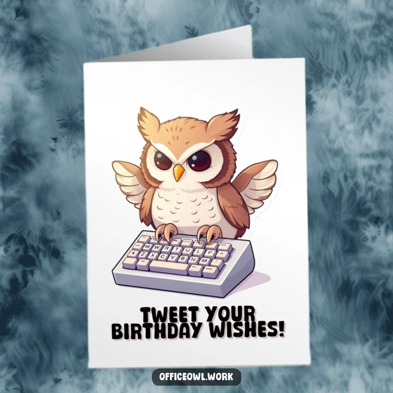 Funny Free Printable Birthday Card: Owl typing fast on a tiny keyboard with feathered wings, energetic and amusing downloadable.
