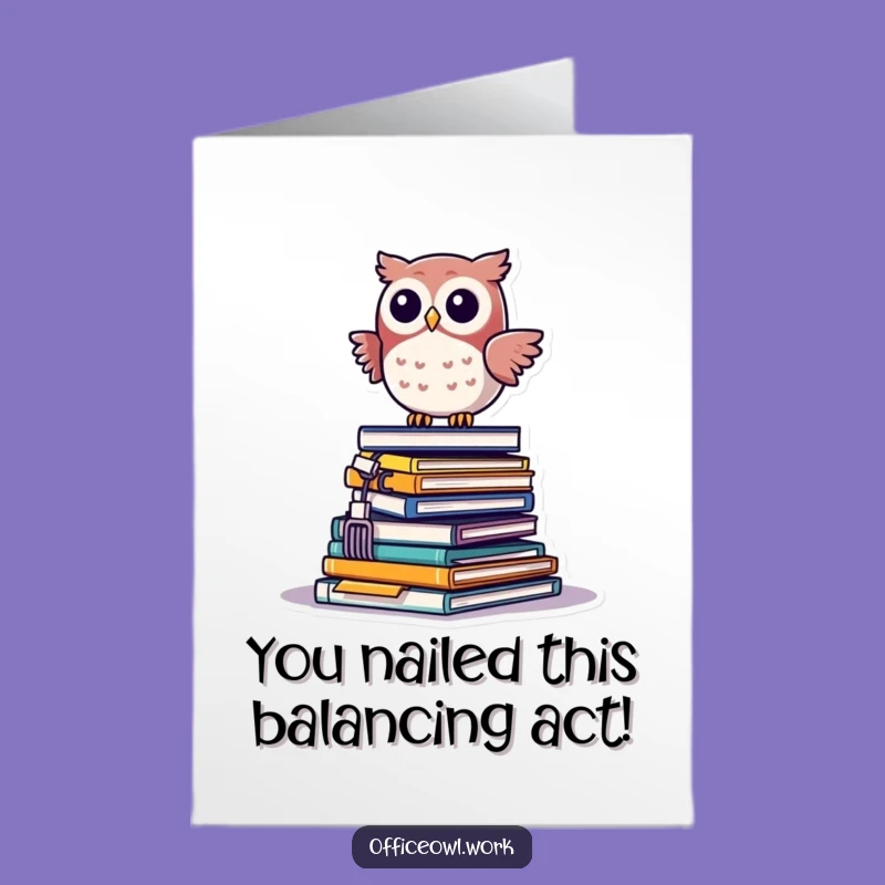 Free Printable Congrats Card: Owl Survives Office Chaos, Funny Downloadable Gift