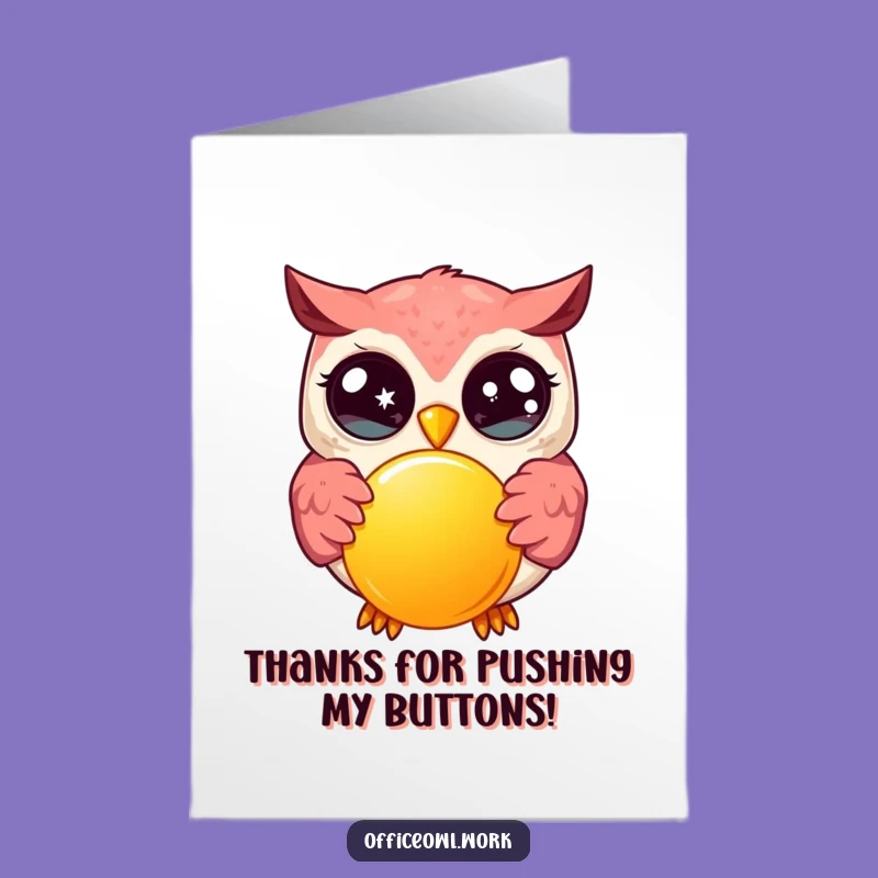 Free Printable Thank You Card: Kawaii Owl Button Press, Grateful Downloadable Gift